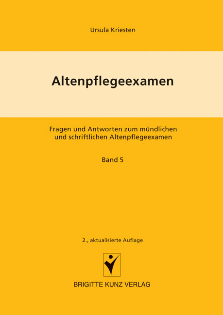 Cover: 9783899934076 | Altenpflegeexamen. Bd.5 | Ursula Kriesten | Taschenbuch | 400 S.