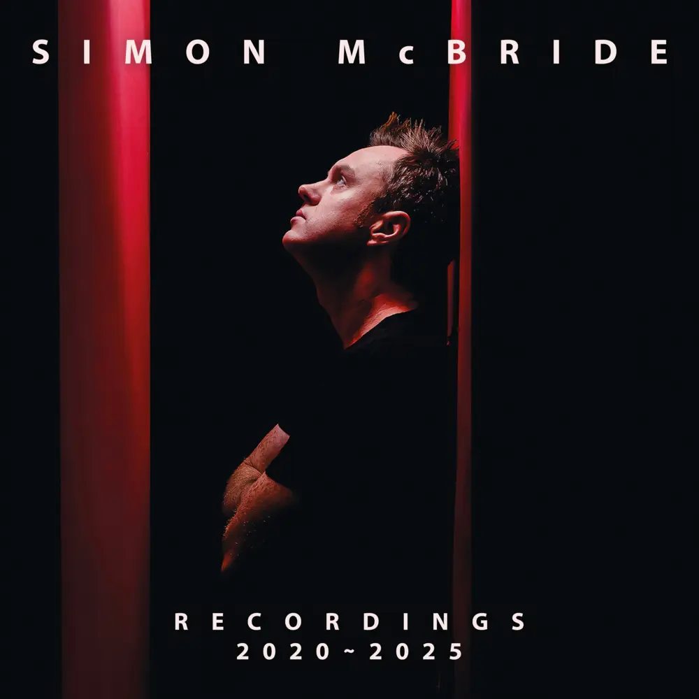 Simon McBride - Recordings 2020-2025, 1 Schallplatte