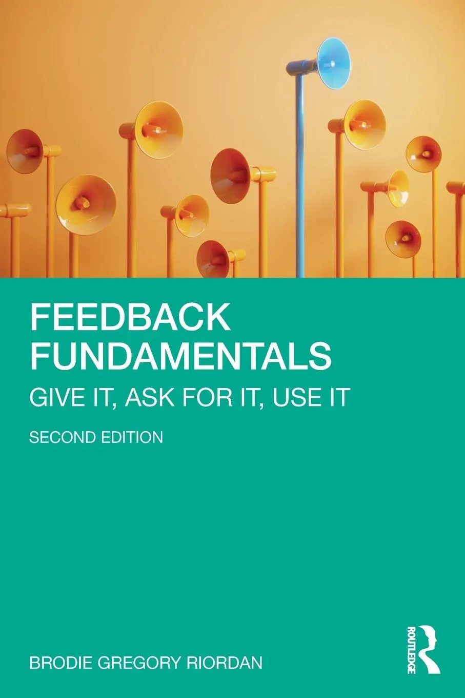 Cover: 9781032774176 | Feedback Fundamentals | Give It, Ask for It, Use It | Riordan | Buch
