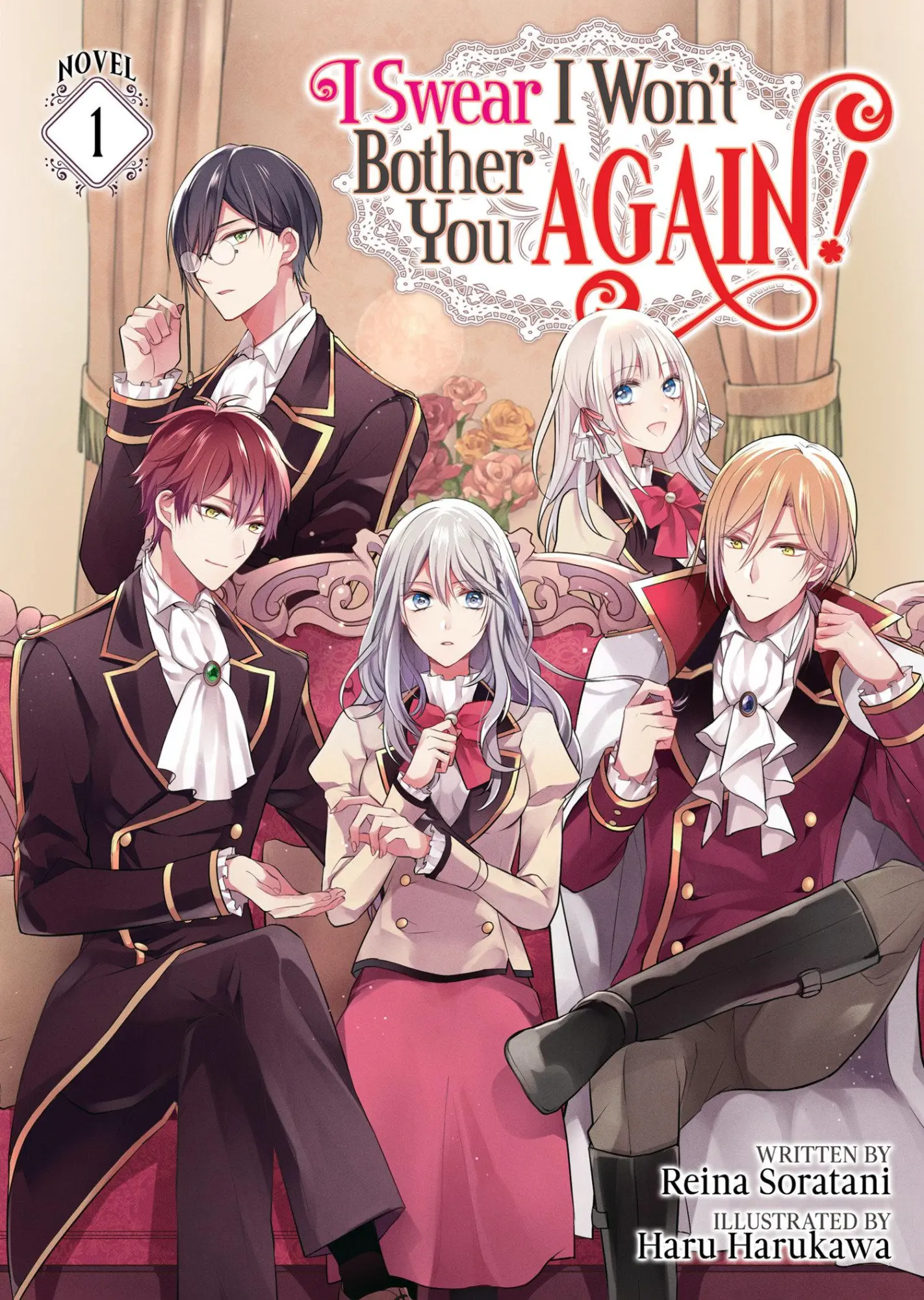 Cover: 9781648274176 | I Swear I Won't Bother You Again! (Light Novel) Vol. 1 | Soratani