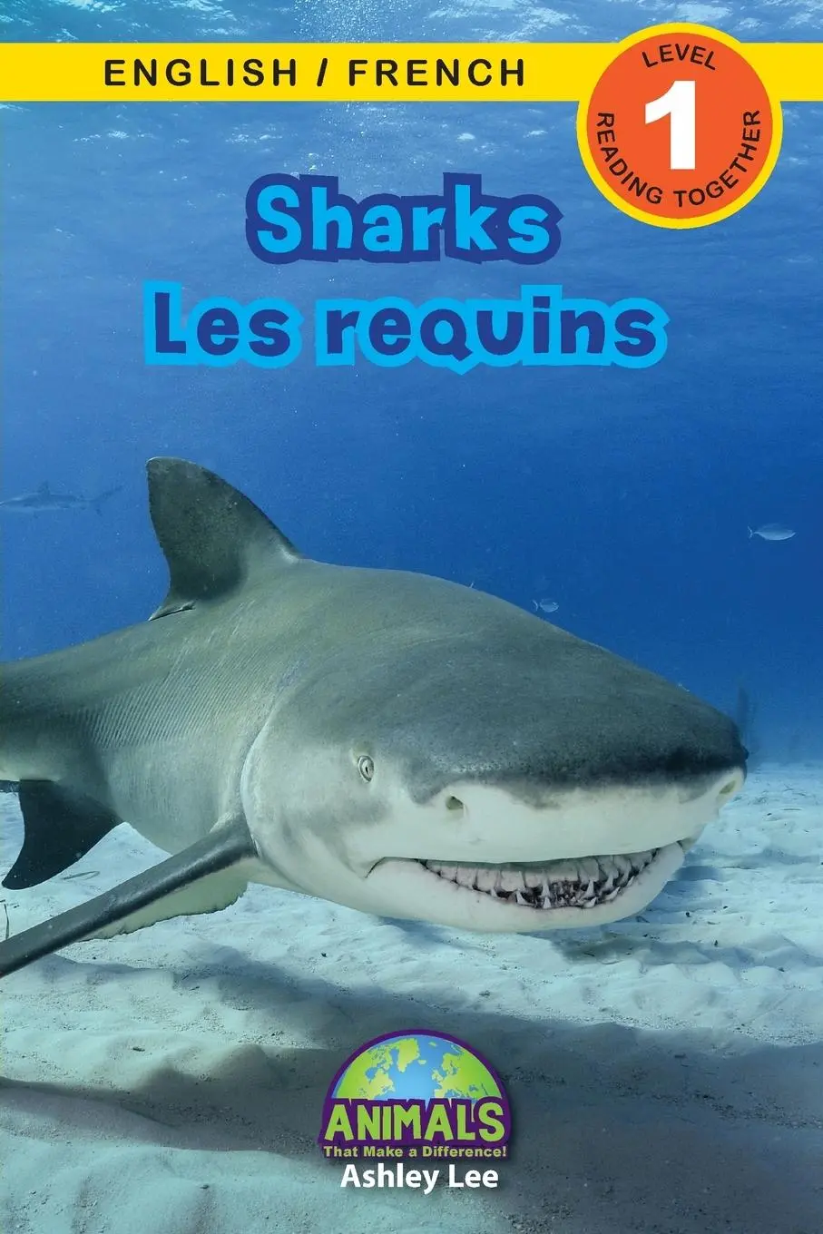 Cover: 9781774764176 | Sharks / Les requins | Ashley Lee | Taschenbuch | Französisch | 2021