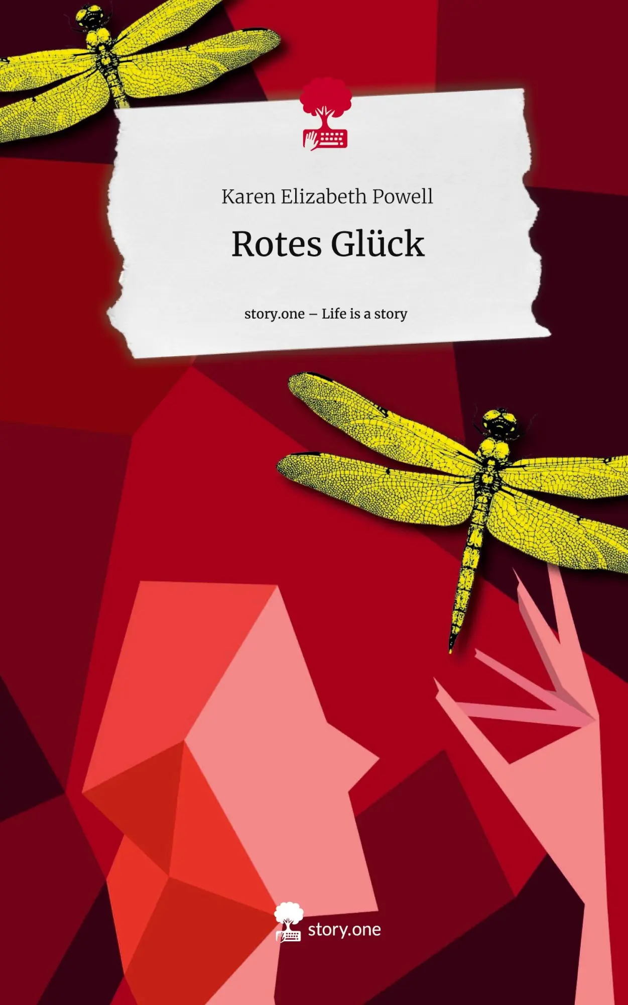 Cover: 9783711574176 | Rotes Glück. Life is a Story - story.one | Karen Elizabeth Powell
