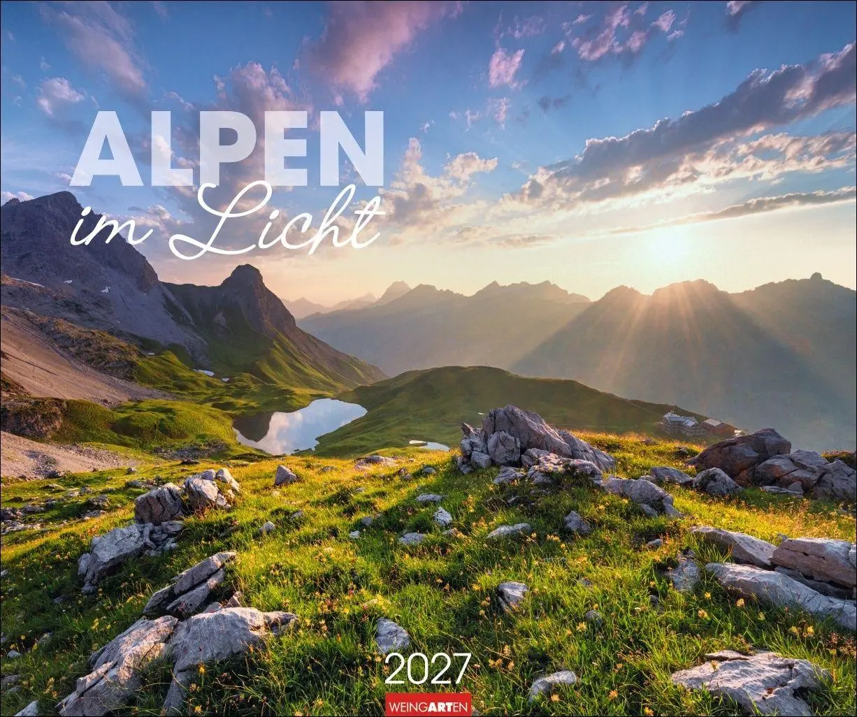 Cover: 9783839904176 | Alpen im Licht Kalender 2027 | Kalender | Reisekalender Weingarten