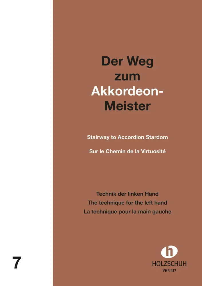 Cover: 9783864344176 | Der Weg zum Akkordeon-Meister 7 | Technik der linken Hand | Holzschuh