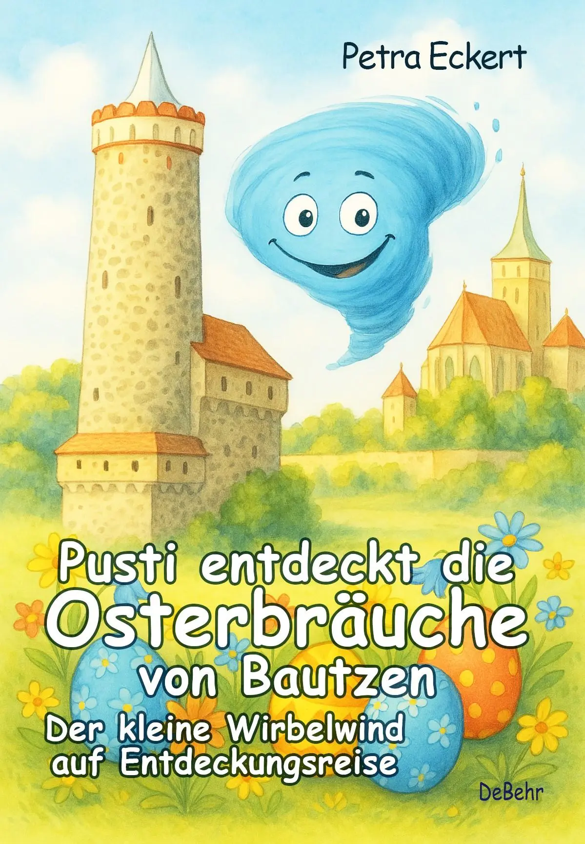 Cover: 9783987274176 | Pusti entdeckt die Osterbräuche von Bautzen - Der kleine Wirbelwind...