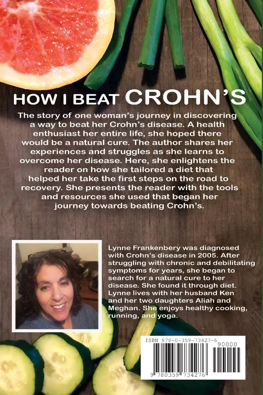 Rückseite: 9780359734276 | How I Beat Crohn's | Through Diet Alone | Lynne Frankenbery | Buch