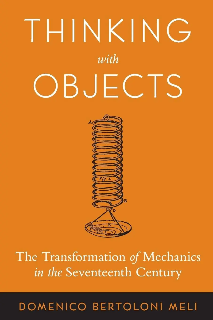 Cover: 9780801884276 | Thinking with Objects | Domenico Bertoloni Meli | Taschenbuch | 2006