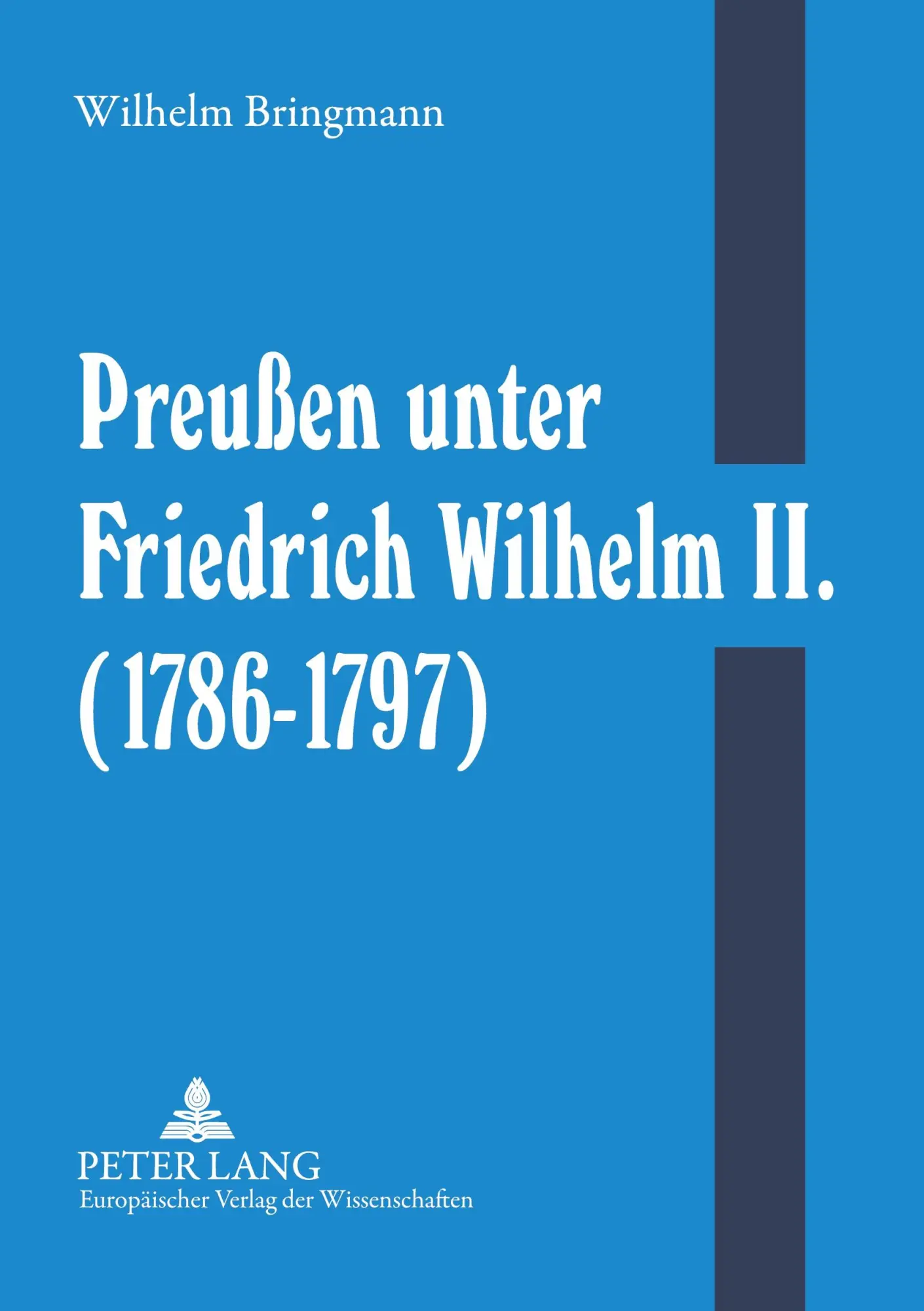 Cover: 9783631374276 | Preußen unter Friedrich Wilhelm II. (1786-1797) | Wilhelm Bringmann