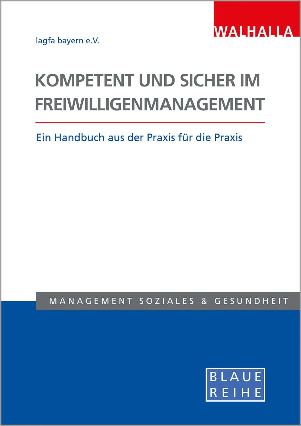 Cover: 9783802954276 | Kompetent und sicher im Freiwilligenmanagement | Lagfa Bayern e. V.