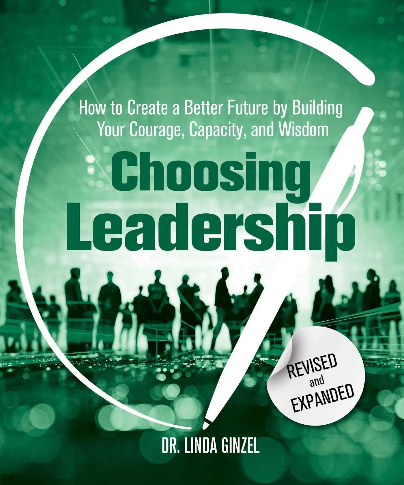 Cover: 9780757324376 | Choosing Leadership: Revised and Expanded | Linda Ginzel | Taschenbuch
