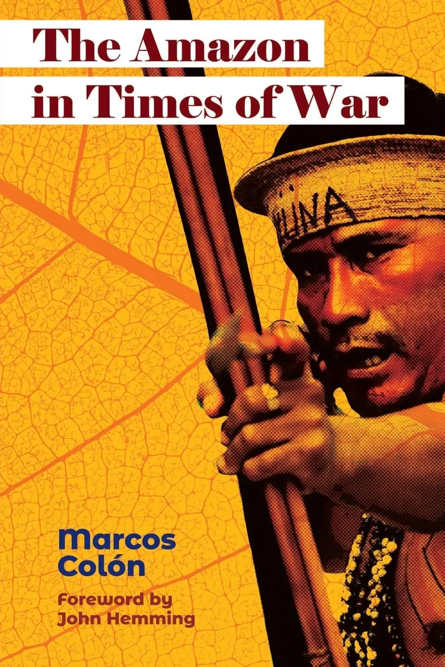Cover: 9781788534376 | The Amazon in Times of War | Marcos Colón | Taschenbuch | Englisch