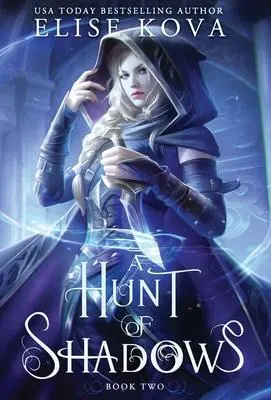 Cover: 9781949694376 | A Hunt of Shadows | Elise Kova | Buch | Englisch | 2022