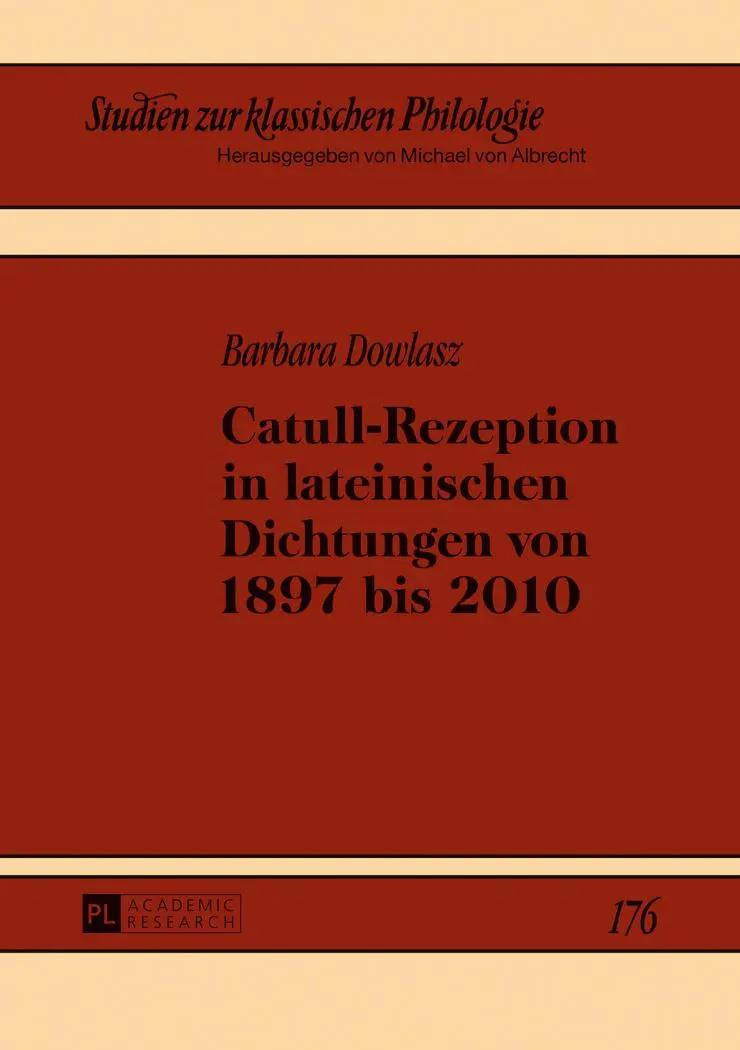 Cover: 9783631674376 | Catull-Rezeption in lateinischen Dichtungen von 1897 bis 2010 | Buch