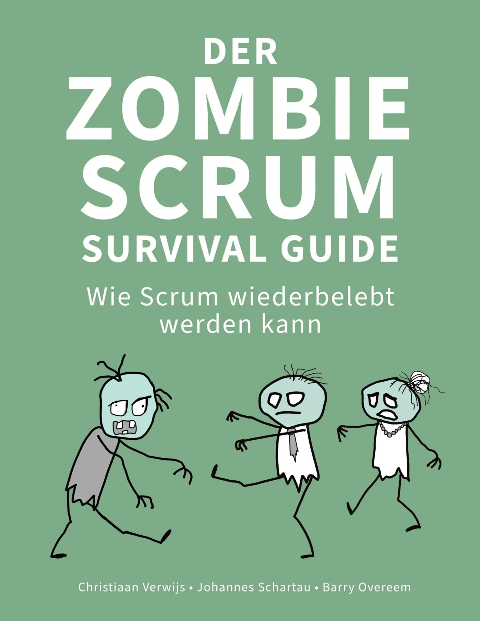 Cover: 9783695104376 | Der Zombie Scrum Survival Guide | Wie Scrum wiederbelebt werden kann