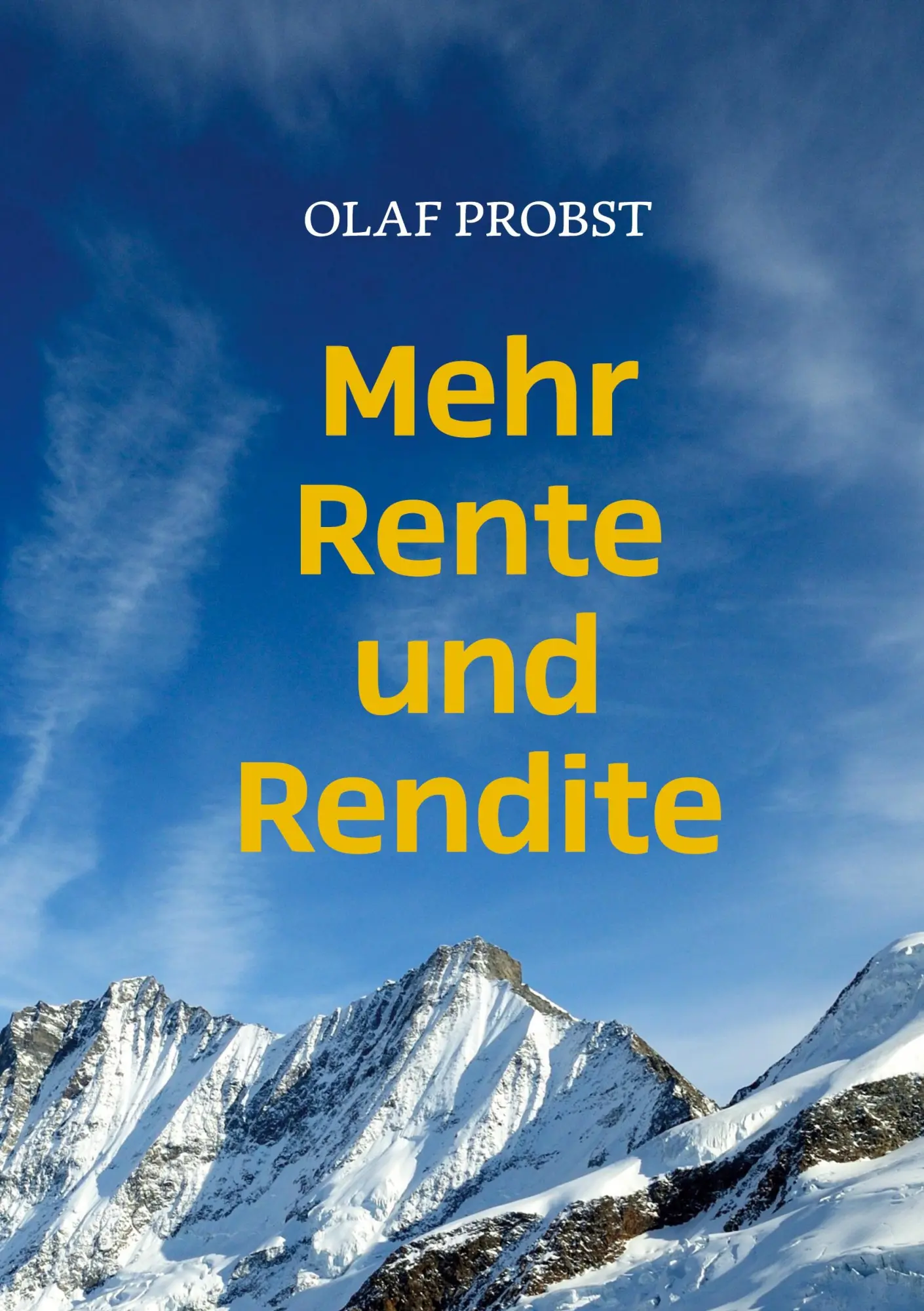 Cover: 9783756264476 | Mehr Rente und Rendite | Olaf Probst | Buch | 116 S. | Deutsch | 2023