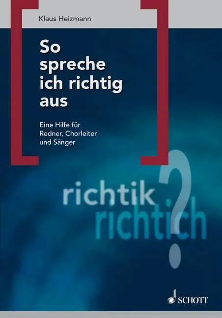 Cover: 9783795704476 | So spreche ich richtig aus | Klaus Heizmann | Taschenbuch | 104 S.