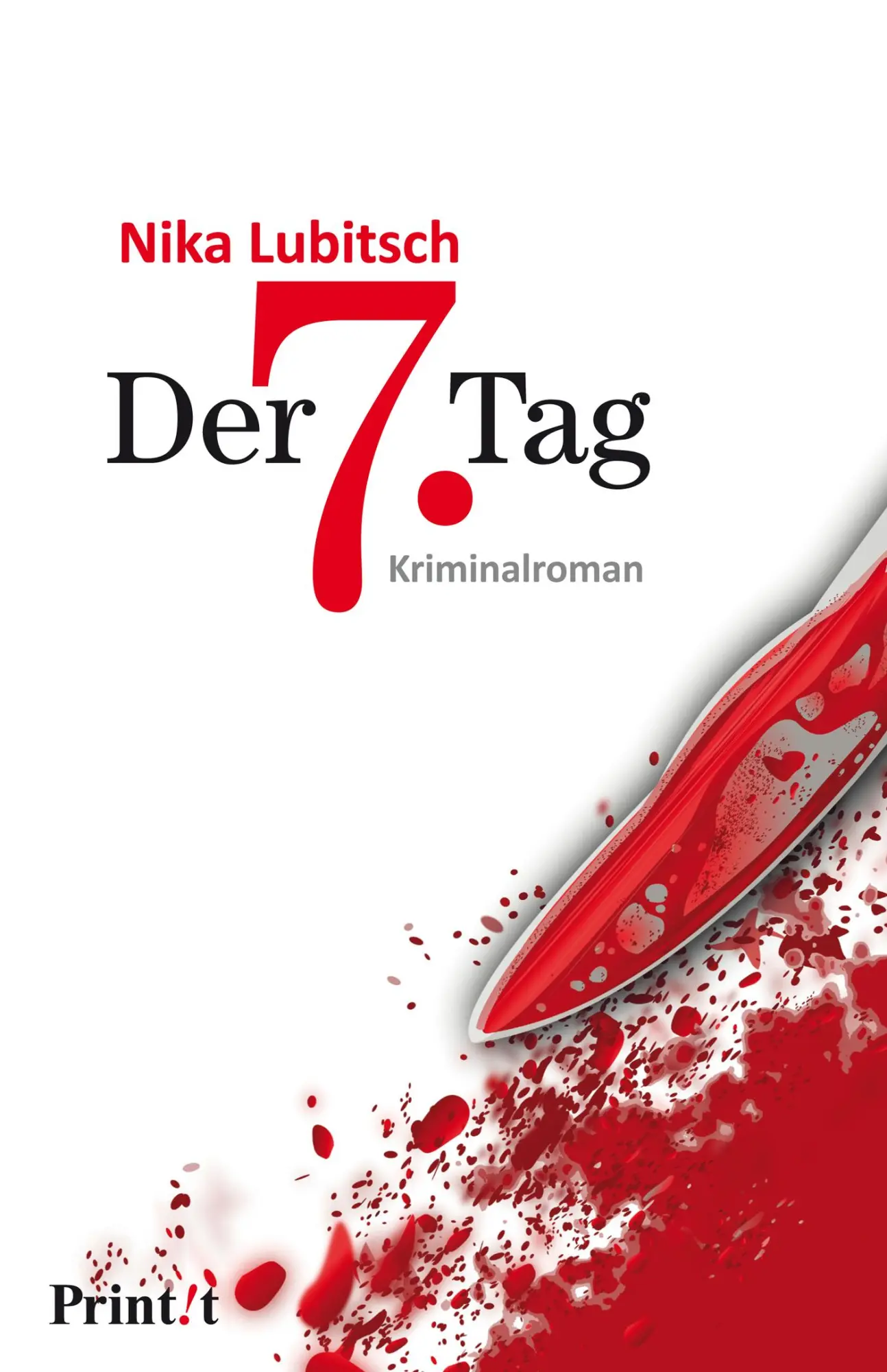 Cover: 9783868824476 | Der 7. Tag | Nika Lubitsch | Taschenbuch | 192 S. | Deutsch | 2017