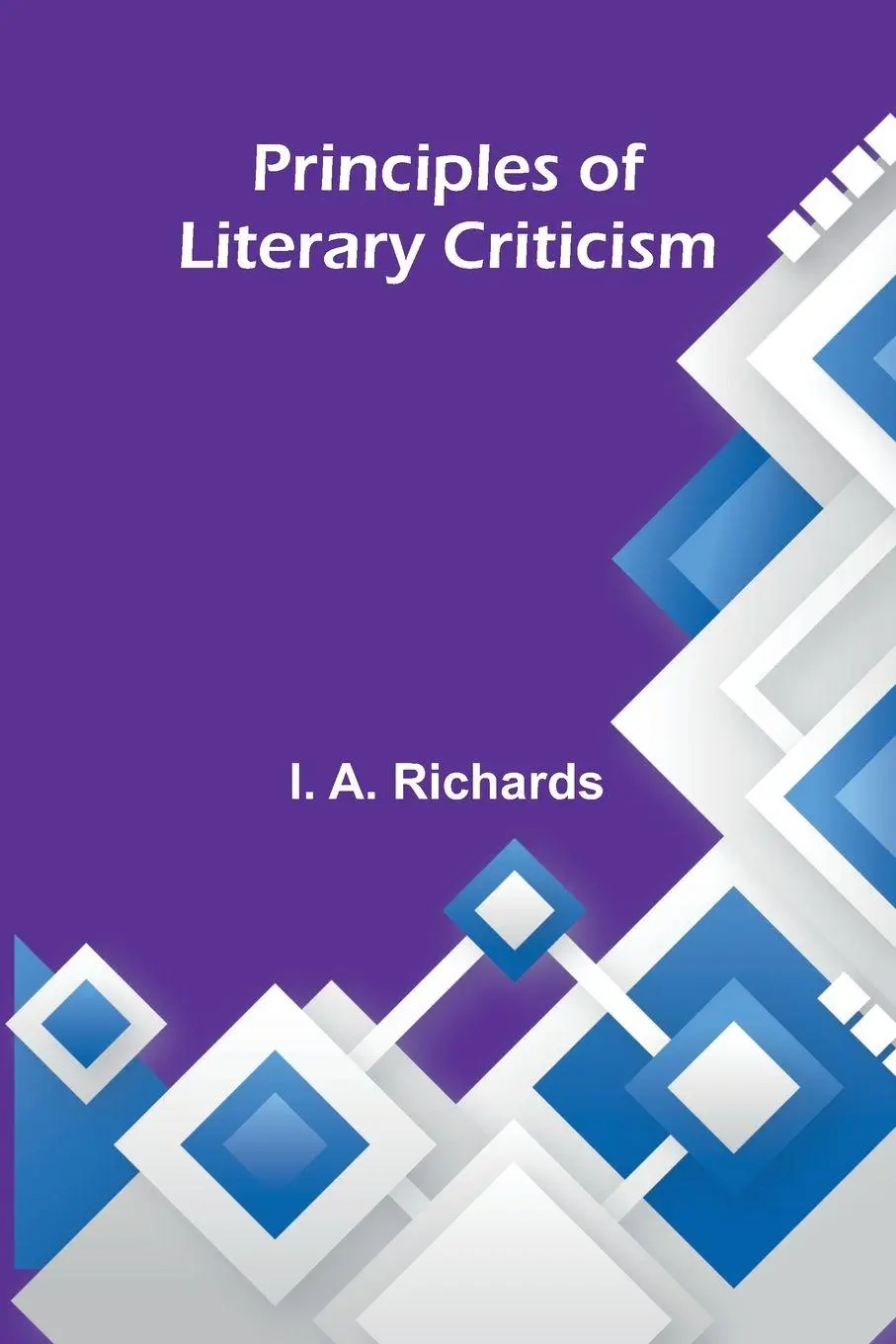 Cover: 9789373054476 | Principles of literary criticism | I. A. Richards | Taschenbuch | 2026
