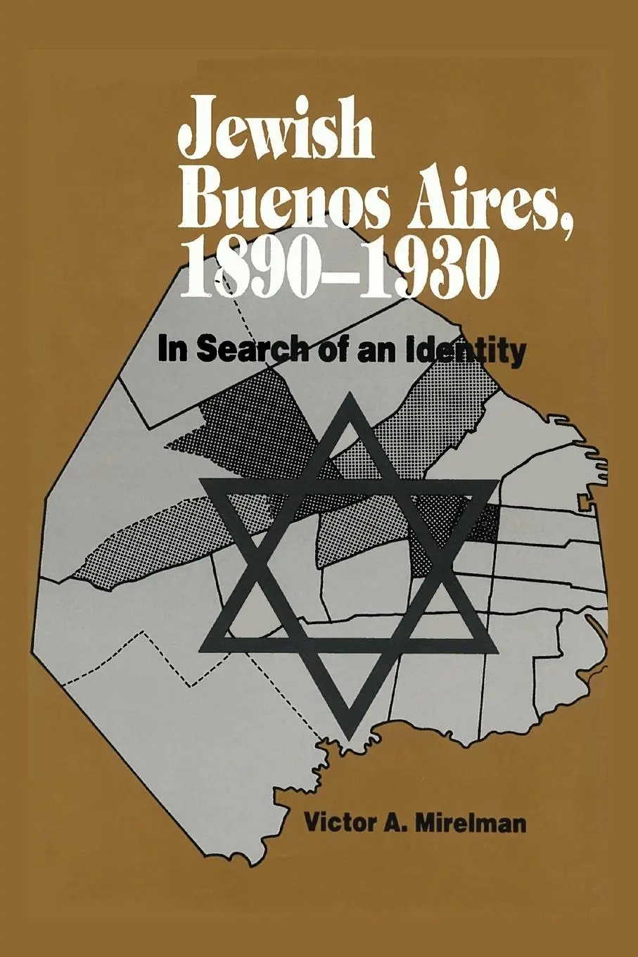Cover: 9780814344576 | Jewish Buenos Aires, 1890- 1939 | In Search of an Identity | Mirelman