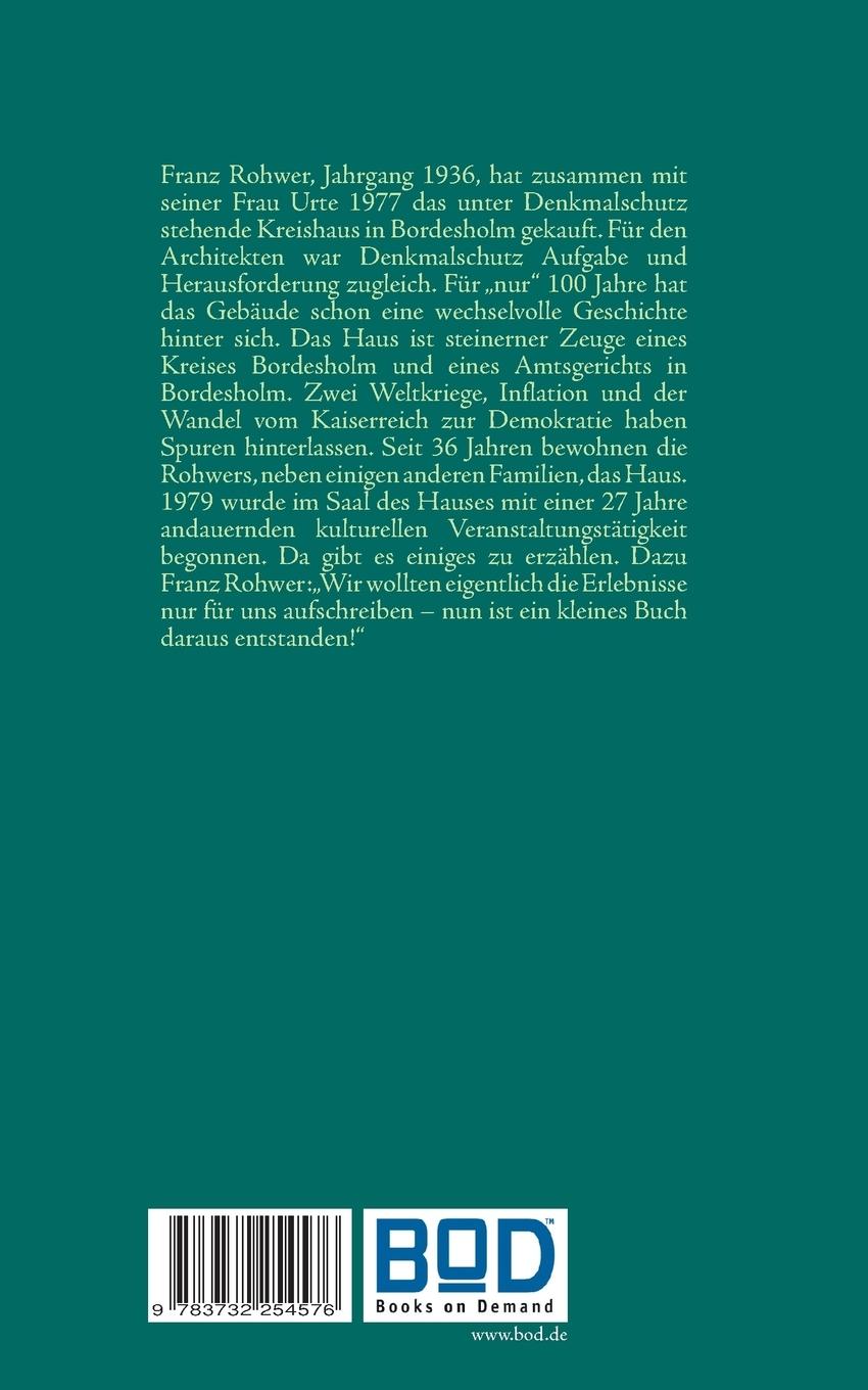 Rückseite: 9783732254576 | Ein Haus wird Hundert | Geschichten zur Geschichte | Franz Rohwer