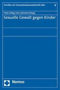 Cover: 9783756014576 | Sexuelle Gewalt gegen Kinder | Frank Lüttig (u. a.) | Taschenbuch