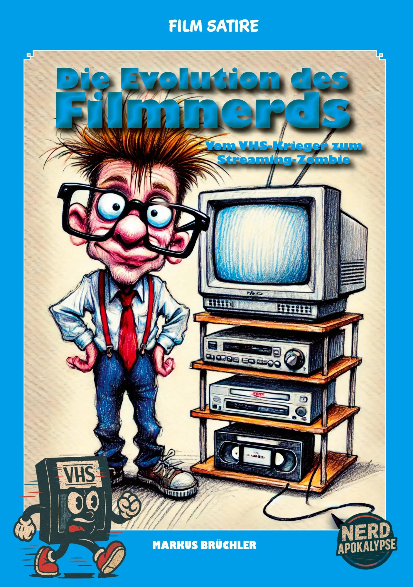 Cover: 9783759224576 | Film Satire: Die Evolution des Filmnerds | Markus Brüchler | Buch