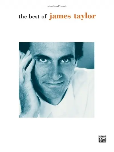 Cover: 9780757914676 | The Best of James Taylor | Piano / Vocal / Chords | Alfred Music