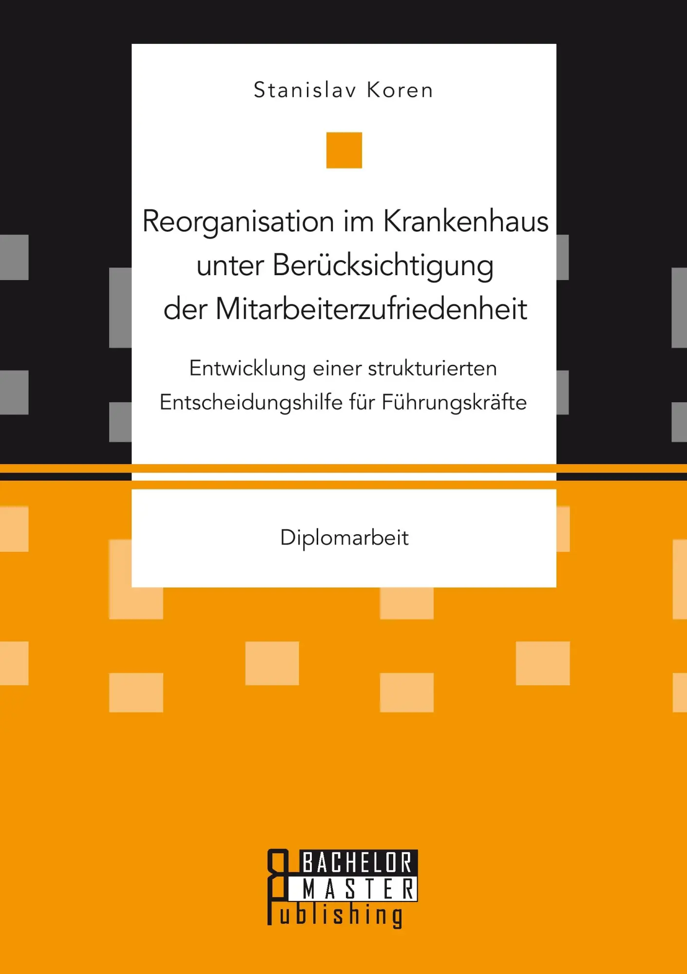 Cover: 9783958204676 | Reorganisation im Krankenhaus unter Berücksichtigung der...