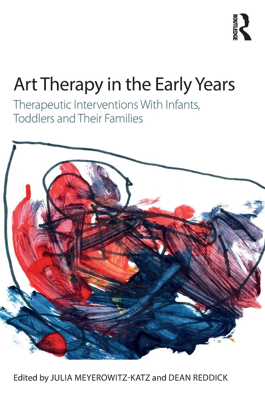Cover: 9781138814776 | Art Therapy in the Early Years | Dean Reddick (u. a.) | Taschenbuch