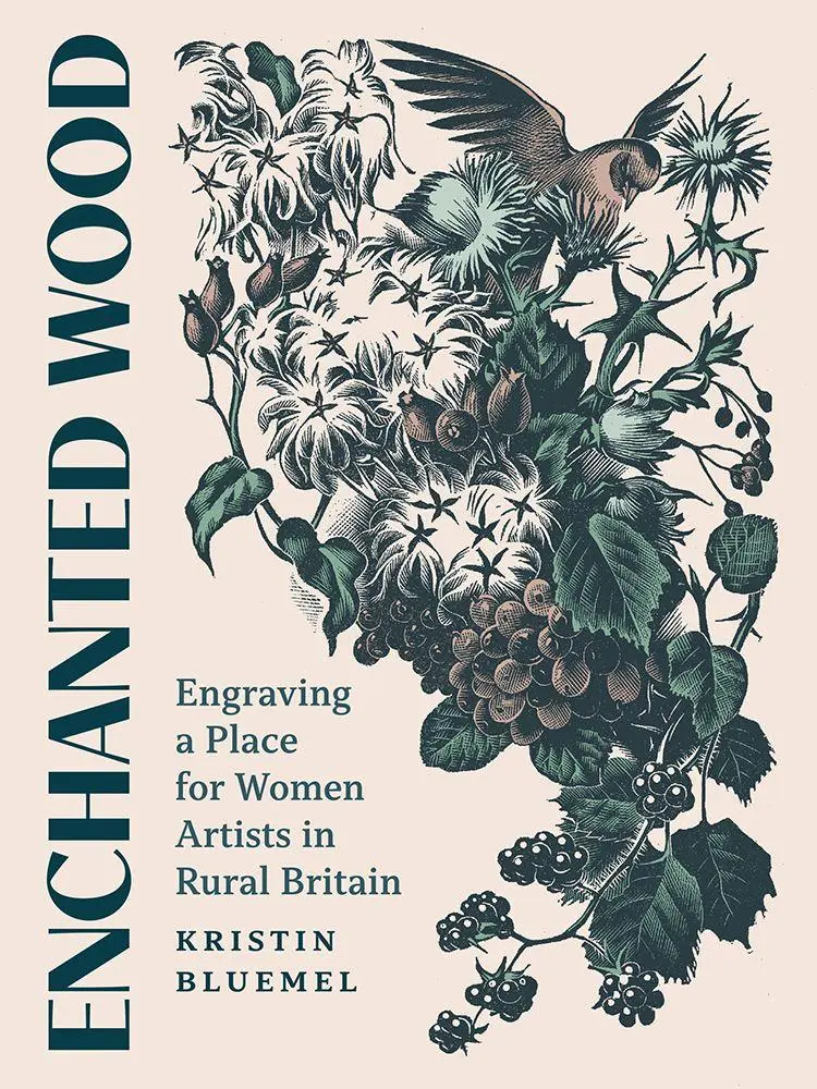 Cover: 9781517914776 | Enchanted Wood | Engraving a Place for Women Artists in Rural Britain