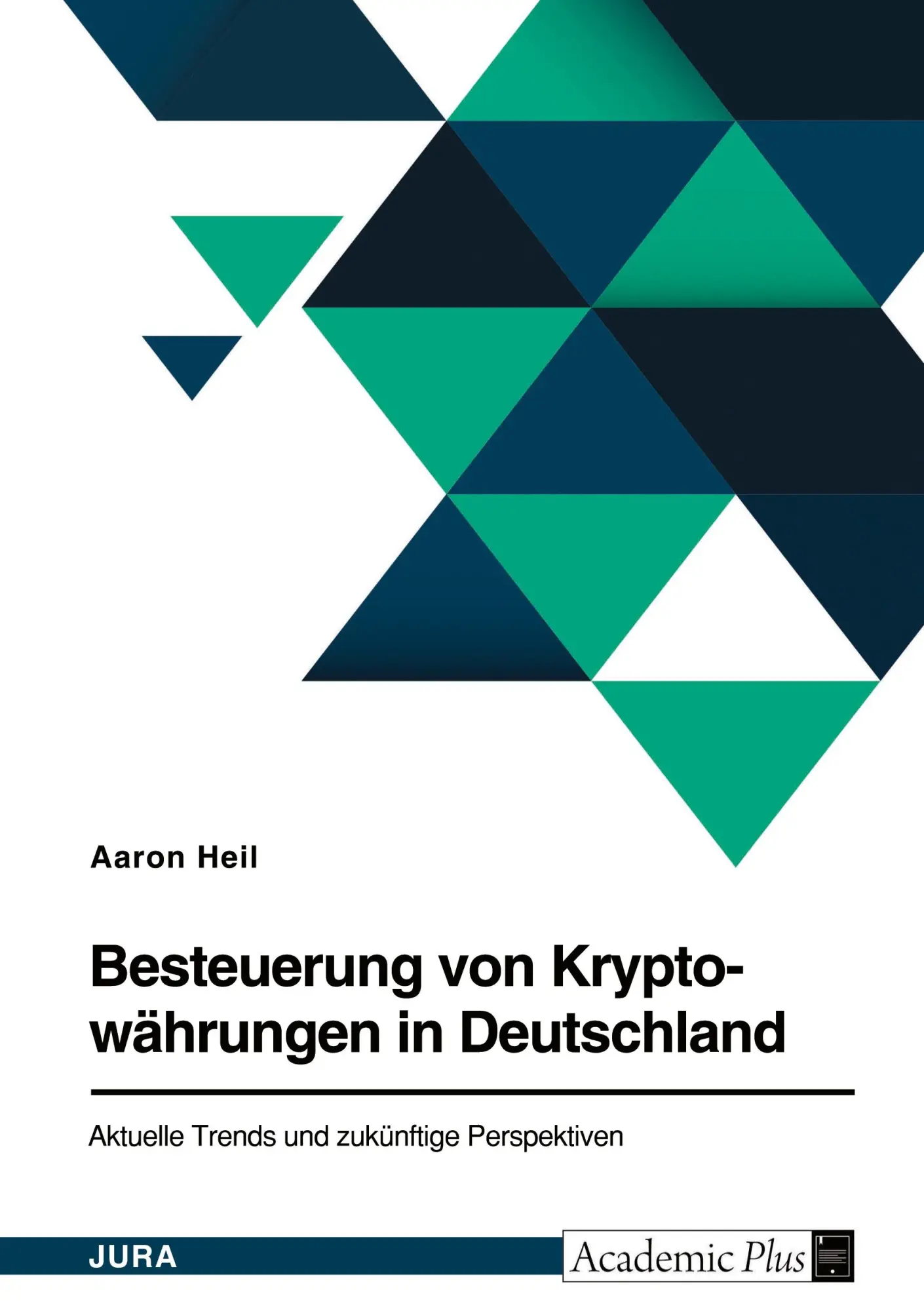 Cover: 9783389014776 | Besteuerung von Kryptowährungen in Deutschland. Aktuelle Trends und...