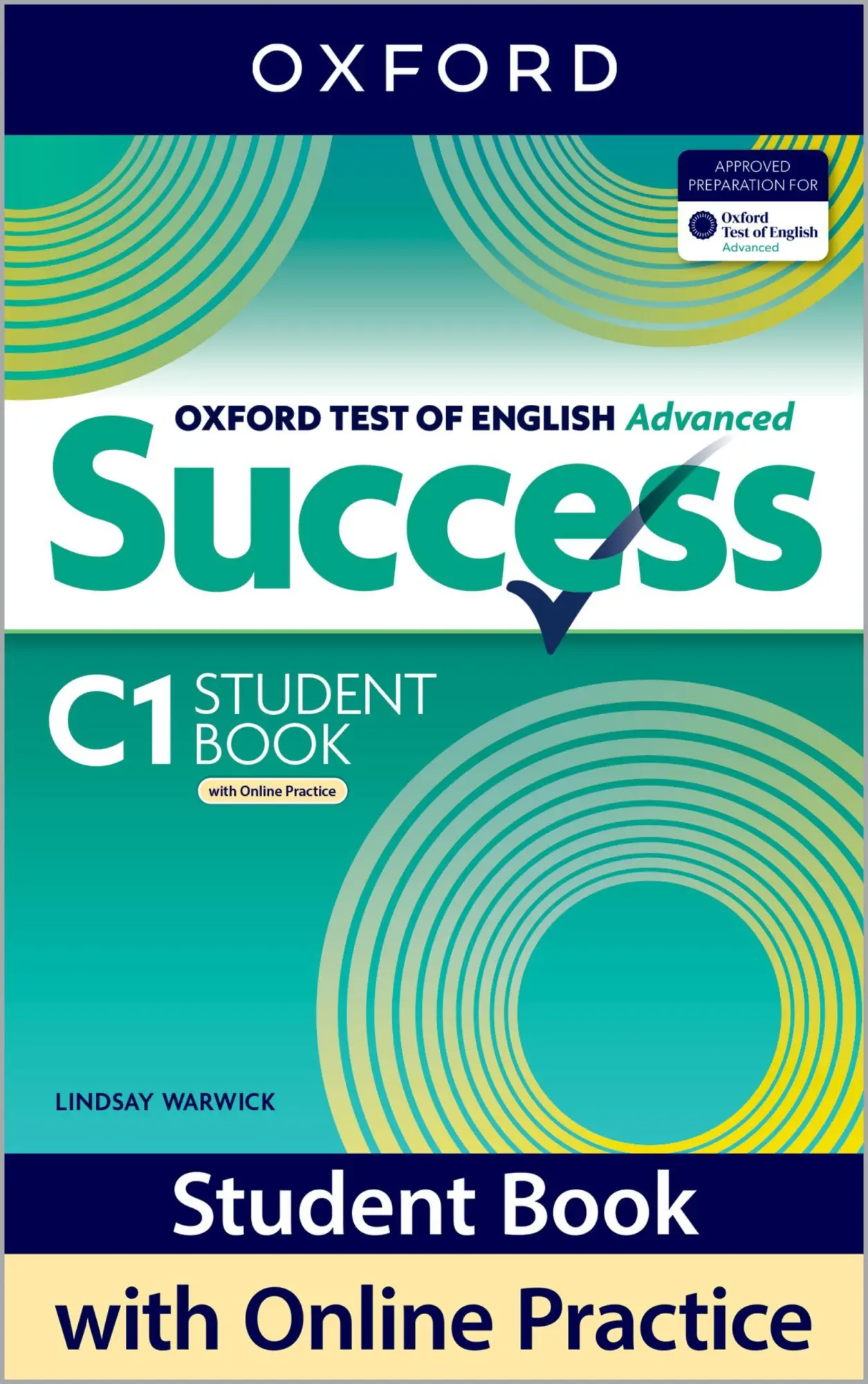 Cover: 9780194274876 | Oxford Advanced Success Student Book with Online Practice | Warwick
