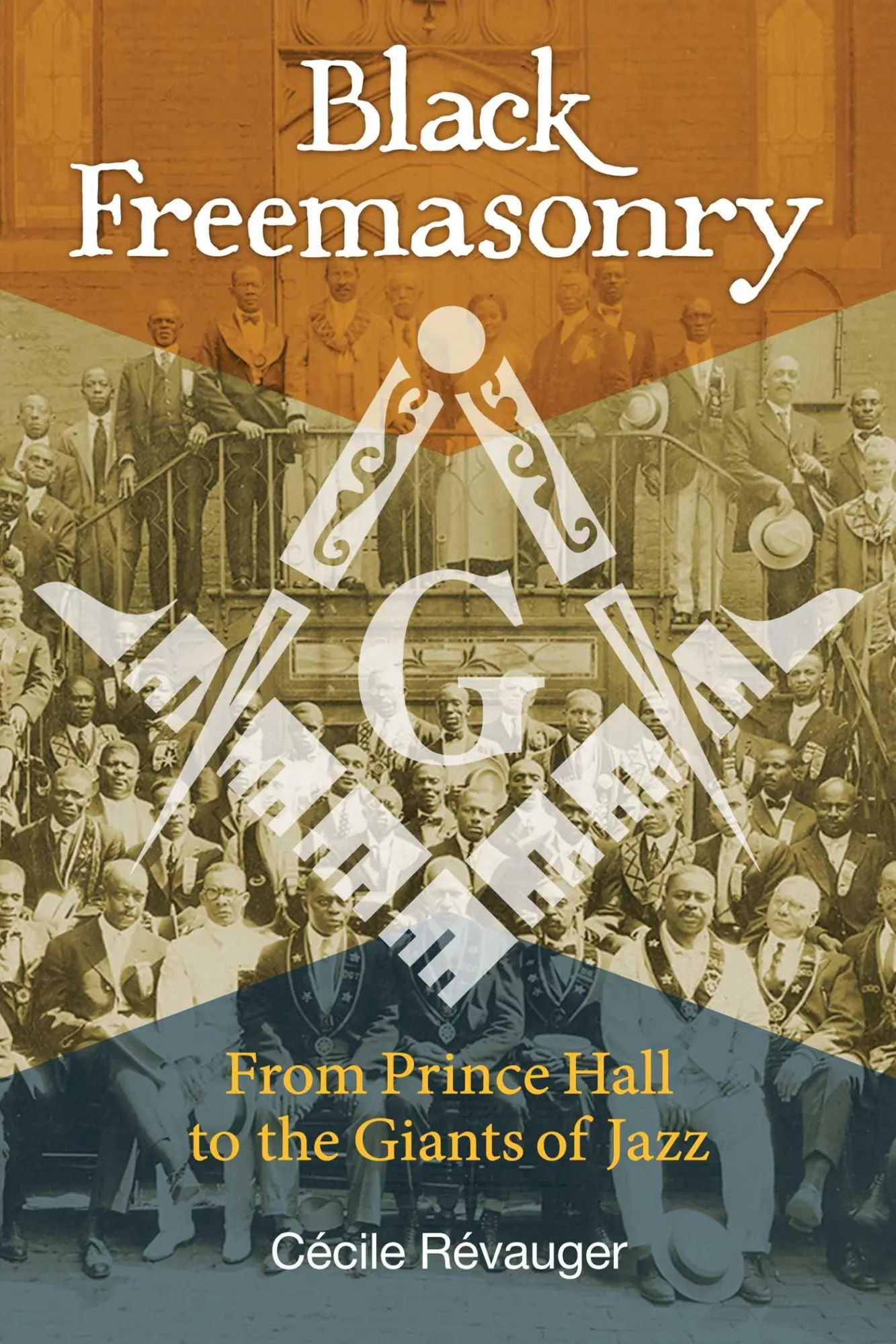 Cover: 9781620554876 | Black Freemasonry | From Prince Hall to the Giants of Jazz | Révauger