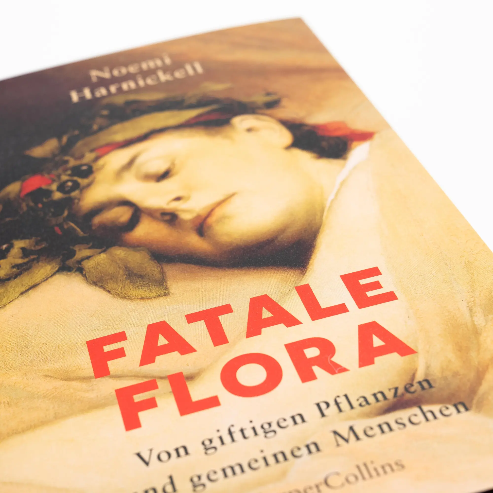 Bild: 9783365004876 | Fatale Flora. Von giftigen Pflanzen und gemeinen Menschen | Harnickell