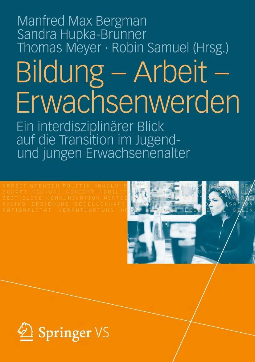 Cover: 9783531184876 | Bildung - Arbeit - Erwachsenwerden | Manfred Max Bergman (u. a.) | vii