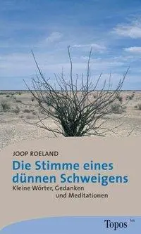Cover: 9783786784876 | Die Stimme eines dünnen Schweigens | Joop Roeland | Taschenbuch | 2003
