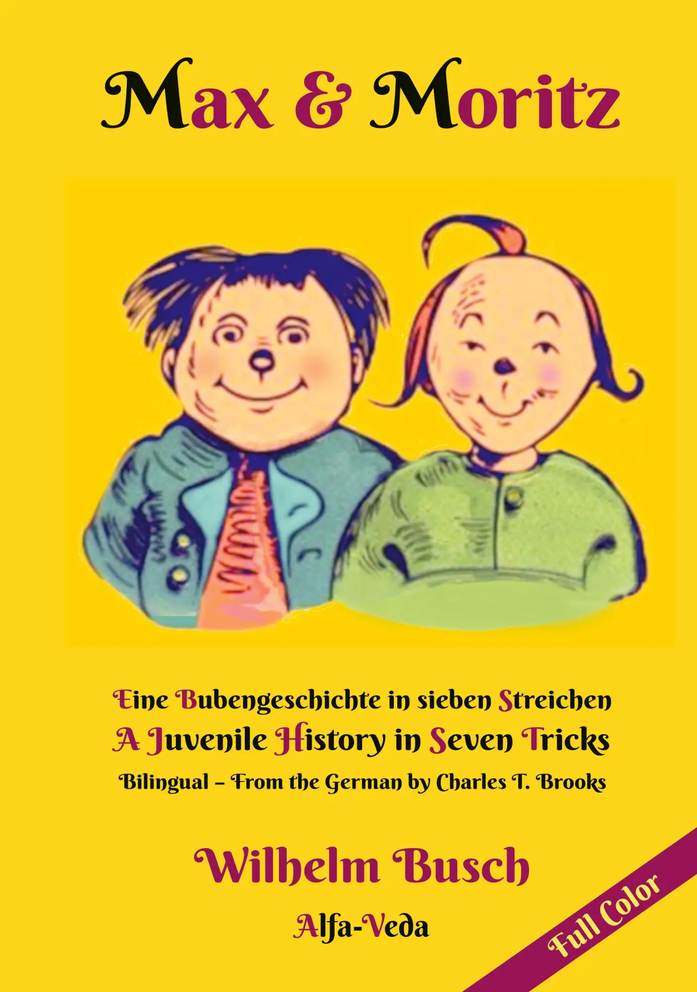 Cover: 9783945004876 | Max &amp; Moritz Bilingual Full Color | Wilhelm Busch | Taschenbuch | 2022