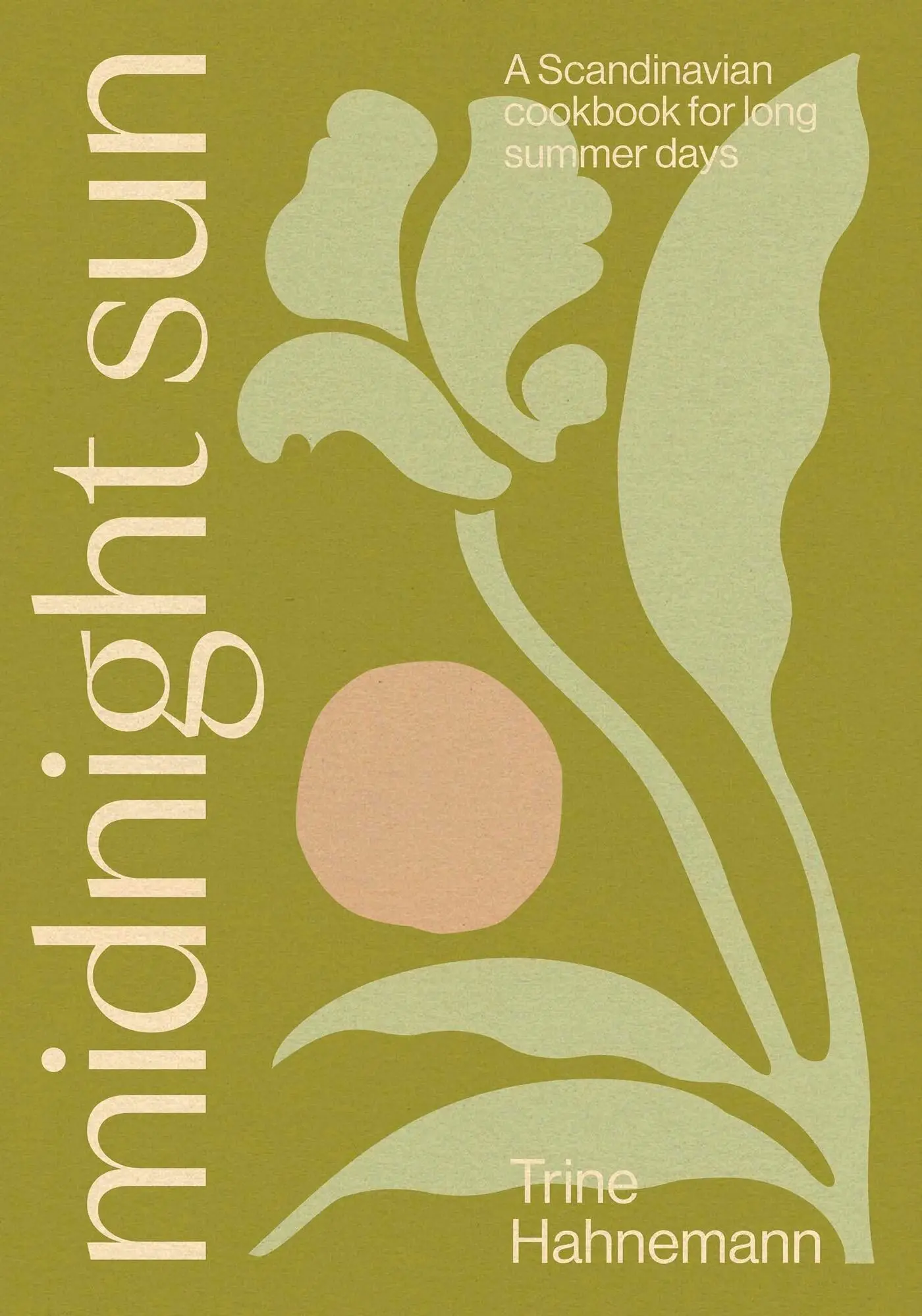 Cover: 9781837834976 | Midnight Sun | The Magic of Nordic Summer Simple and Seasonal Recipes
