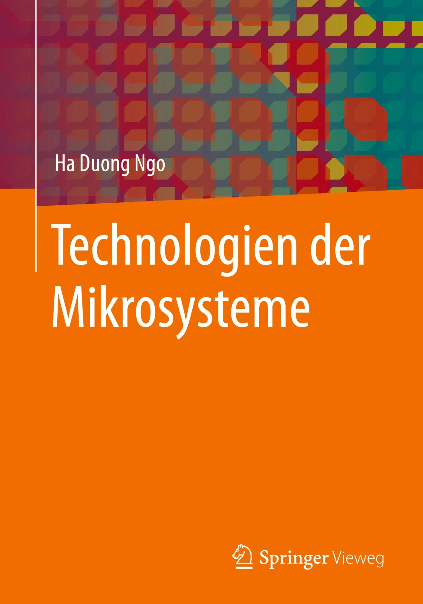 Cover: 9783658374976 | Technologien der Mikrosysteme | Ha Duong Ngo | Taschenbuch | Paperback