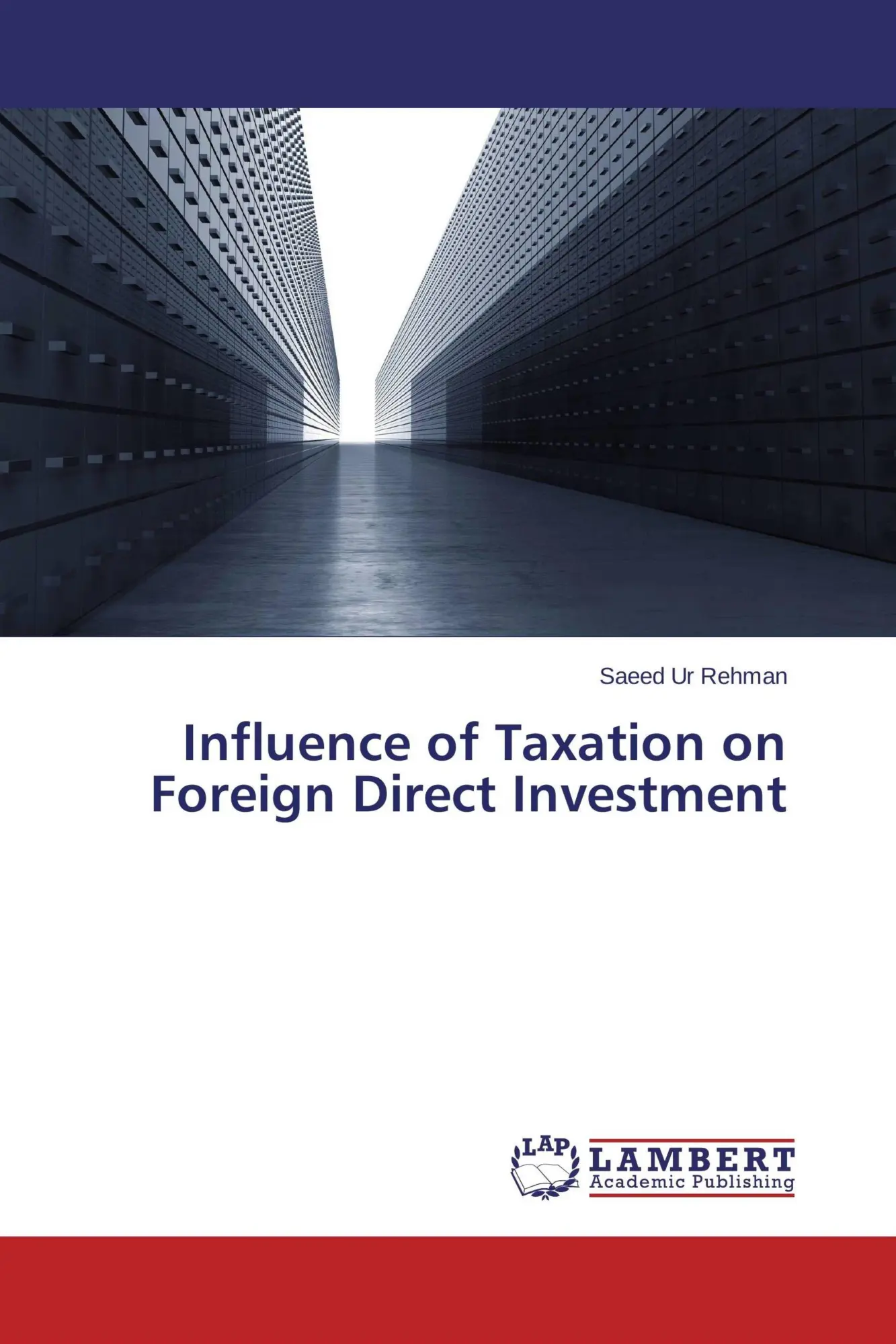Influence of Taxation on Foreign Direct Investment