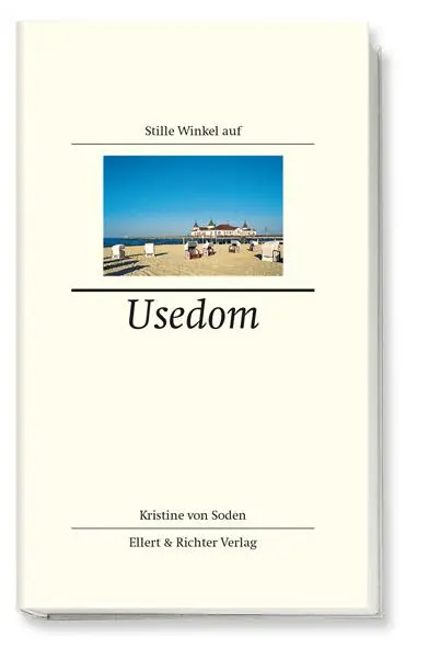 Cover: 9783831904976 | Stille Winkel auf Usedom | Kristine von Soden | Buch | 144 S. | 2013