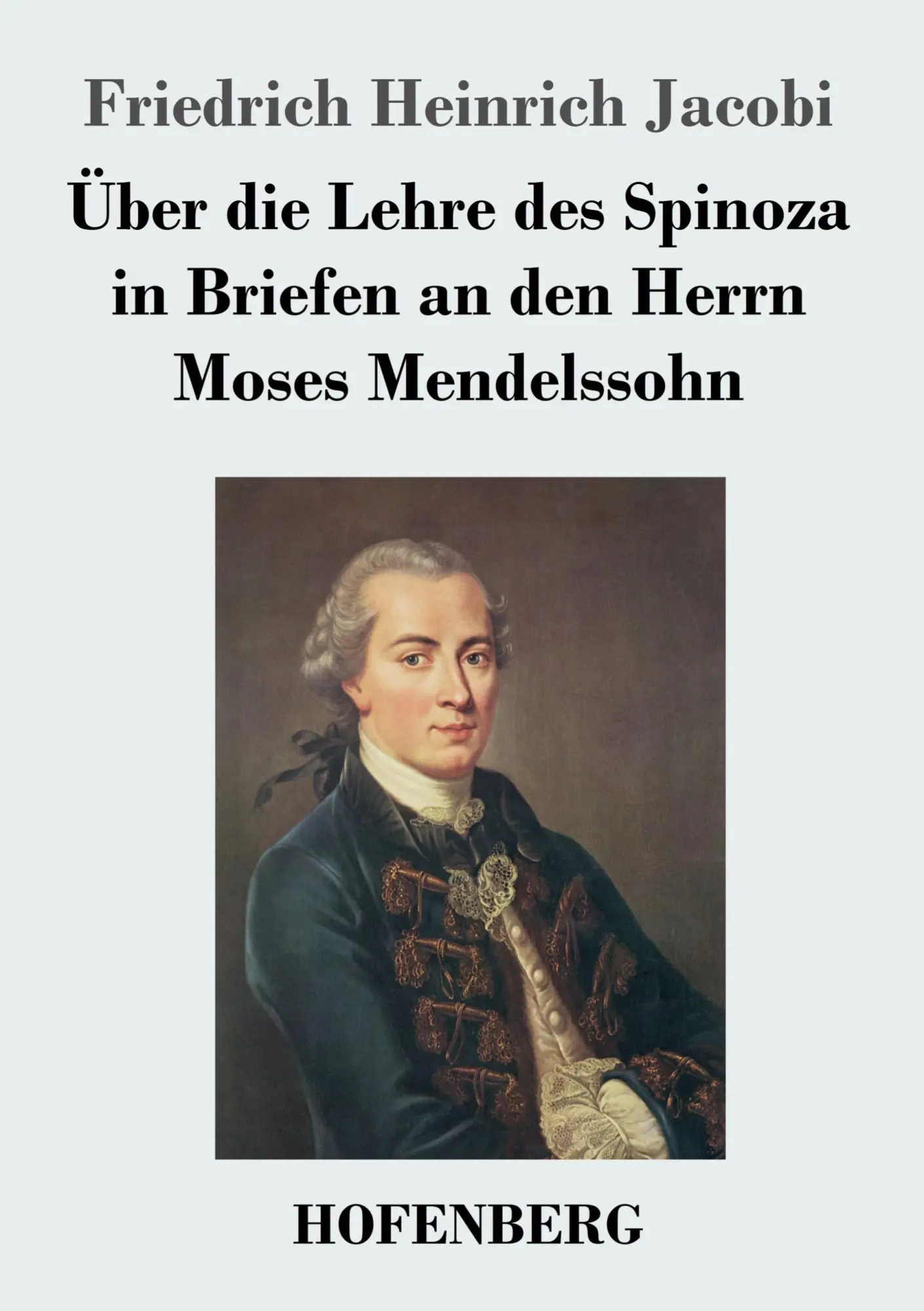Cover: 9783843024976 | Über die Lehre des Spinoza in Briefen an den Herrn Moses Mendelssohn