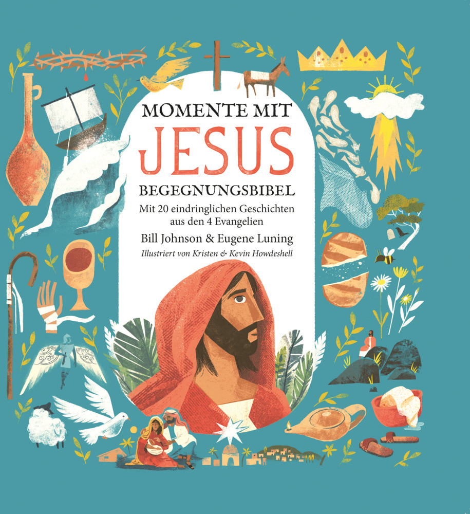 Cover: 9783947454976 | Momente mit Jesus | Begegnungsbibel | Bill Johnson | Buch | 207 S.