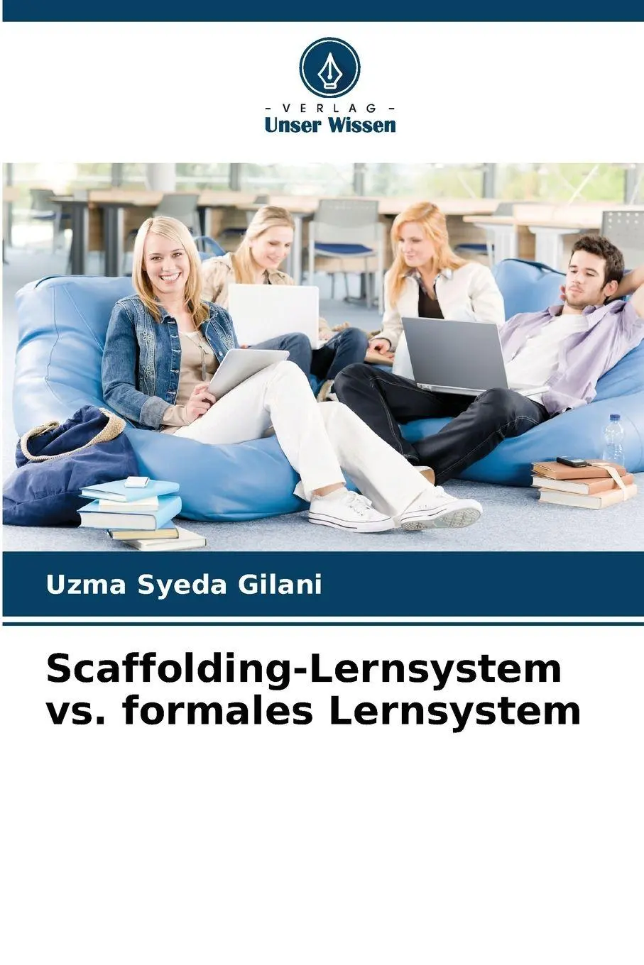 Cover: 9786209124976 | Scaffolding-Lernsystem vs. formales Lernsystem | Uzma Syeda Gilani