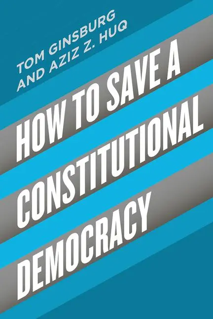 Cover: 9780226755076 | How to Save a Constitutional Democracy | Tom Ginsburg | Taschenbuch