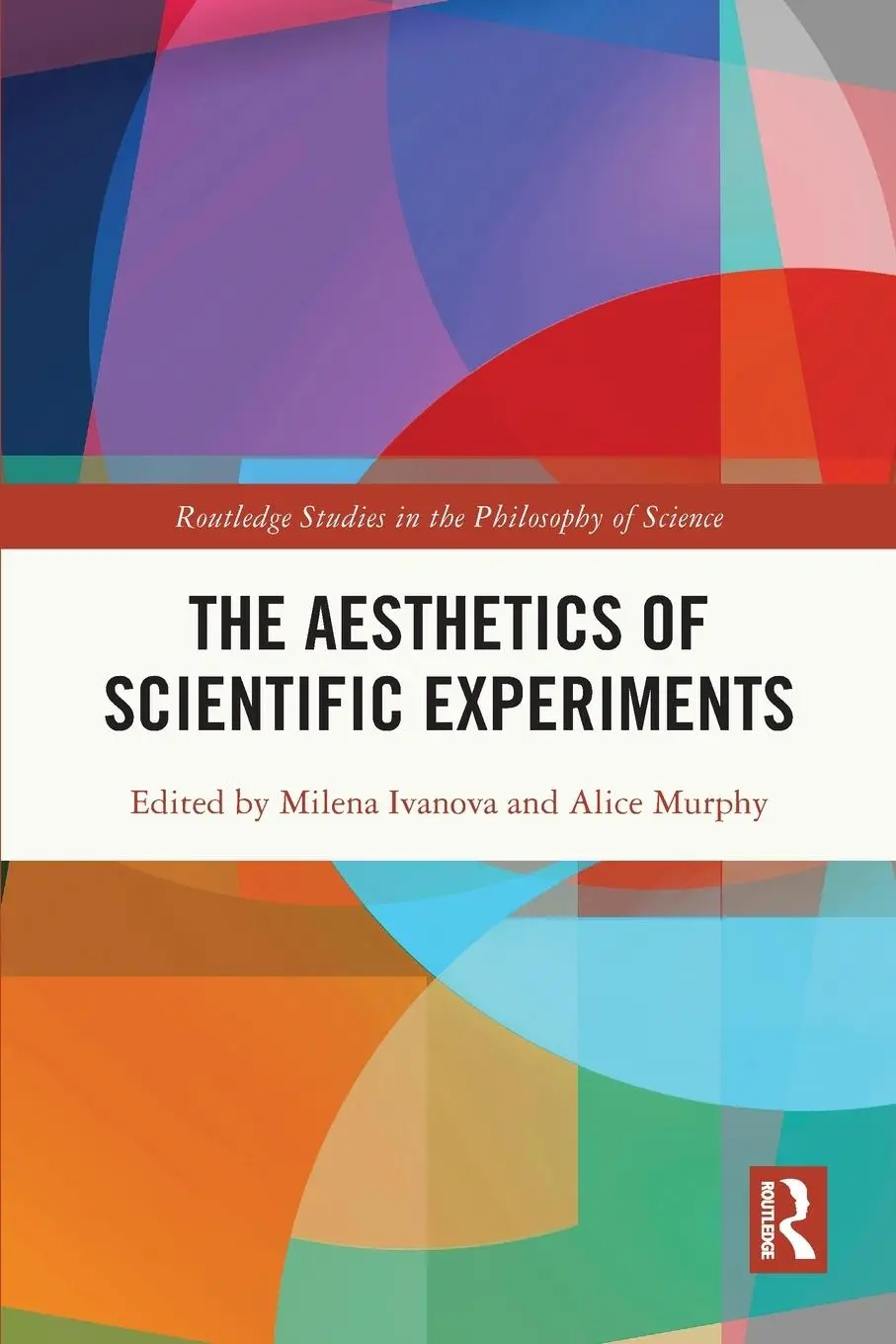 Cover: 9781032205076 | The Aesthetics of Scientific Experiments | Milena Ivanova (u. a.)
