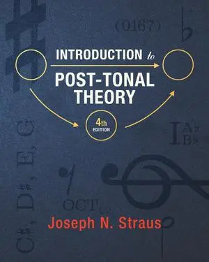 Cover: 9781324045076 | Introduction to Post-Tonal Theory | Joseph N Straus | Taschenbuch