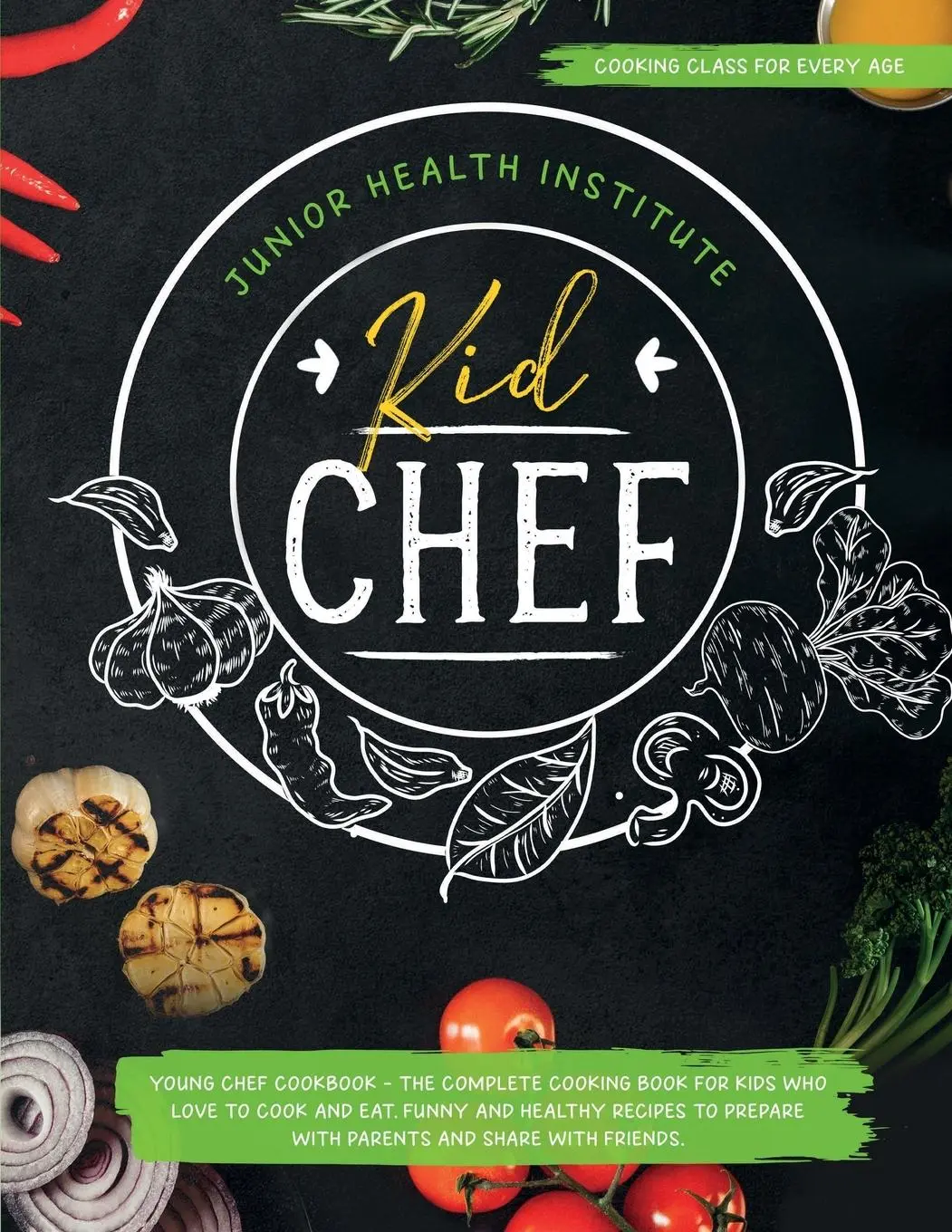 Cover: 9781914185076 | Kid Chef | Junior Health Institute (u. a.) | Taschenbuch | Englisch