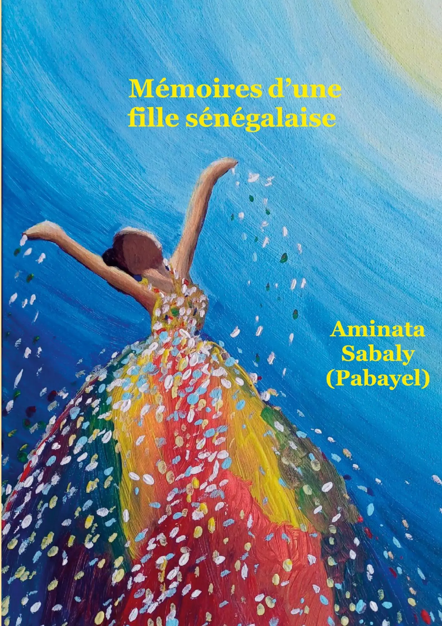 Cover: 9782322655076 | Mémoires d'une fille sénégalaise | Aminata Sabaly | Taschenbuch | 2025