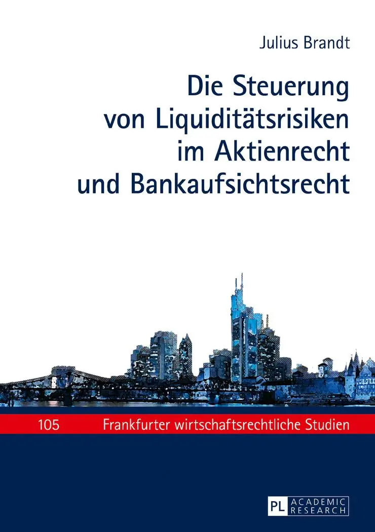 Cover: 9783631675076 | Die Steuerung von Liquiditätsrisiken im Aktienrecht und...